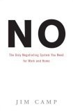No : The Only Negotiating System You Need for Work and Home