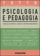 Cover of Tutto psicologia e pedagogia