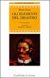 Cover of Gli elementi del disastro