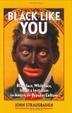 Cover of Black Like You