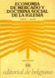 Cover of Economia de Mercado y Doctrina Social de La Iglesia
