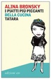 Cover of I piatti più piccanti della cucina tatara