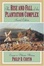 Cover of 'The Rise and Fall of the Plantation Complex'