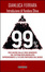 Cover of 99%. Per uscire dalle crisi generate dal sistema neoliberalista. Riprendiamoci il futuro partendo dal basso