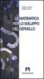Cover of La matematica per lo sviluppo del cervello