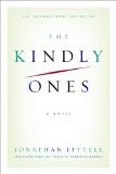 The Kindly Ones A Novel