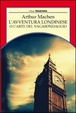 Cover of L' avventura londinese o l'arte del vagabondaggio