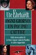 Cover of Ogni giorno un po' più cattive