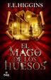 Cover of El mago de los huesos/ The Bone Magician