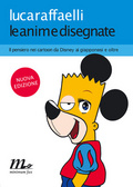 Le anime disegnate Il pensiero nei cartoon da Disney ai giapponesi e oltre