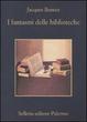 Cover of I fantasmi delle biblioteche