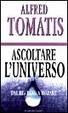 Cover of Ascoltare l'universo