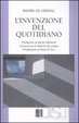 Cover of L'invenzione del quotidiano