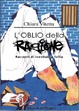 Cover of L' oblio della ragione. Racconti di inevitabile follia