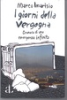 Cover of I giorni della vergogna. Cronaca di una emergenza infinita