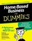 Cover of Home-Based Business for Dummies