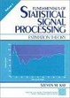 Cover of Fundamentals of Statistical Signal Processing, Volume I