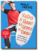Cover of Vado a farmi la chemio e torno