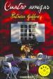Cover of Cuatro amigas