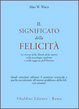 Cover of Il significato della felicità