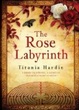 Cover of The Rose Labyrinth