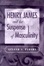 Cover of "Henry James and the Suspense of Masculinity"