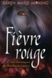 Cover of Fièvre rouge