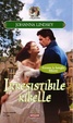 Cover of Irresistibile ribelle