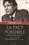More about La pace possibile