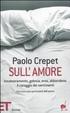 Cover of Sull'amore. Innamoramento, gelosia, eros, abbandono. Il coraggio dei sentimenti