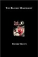 Cover of The Bloody Moonlight