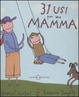 Cover of Trentuno usi per una mamma