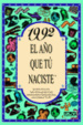 Cover of 1992, El Año Que Tú Naciste