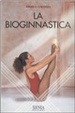 Cover of La bioginnastica