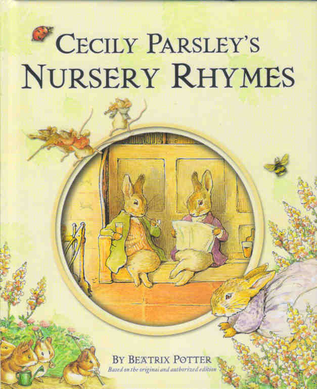 More about Cecily Parsley's Nursery Rhymes