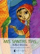 Cover of Mis santas tías