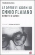 Cover of Le opere e i giorni di Ennio Flaiano