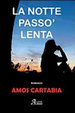 Cover of La notte passò lenta