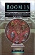 Cover of Room 13 and Other Stories