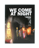 Cover of We Come at Night