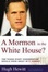 Cover of A Mormon in the White House? Ten Things Every Conservative Should Know about Mitt Romney