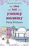 Cover of The Rise and Fall of a Yummy Mummy