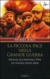 Cover of La piccola pace nella Grande Guerra