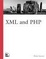 Cover of "XML and PHP"