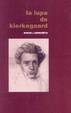 Cover of La lupa de Kierkegaard