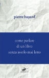 Come parlare di un libro senza averlo mai letto