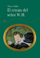 Cover of El retrato del señor W.H.