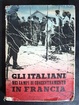 Cover of Gli italiani nei campi di concentramento in Francia