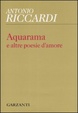 Cover of «Acquarama» e altre poesie d'amore
