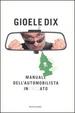 Cover of Manuale dell'automobilista incazzato